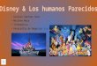 Presentación Informática Disney y Los humanos que se parecen