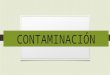 Contaminación (corrección )