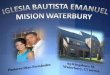 ¿Quién es la Iglesia Bautista Emanuel - Misión Waterbury?