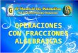 Operaciones con fracciones algebraicas   5º