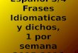 Espanol 3/4 idiomatic expressions 2015-2016