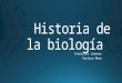 Historia de la biología