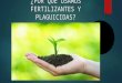 Por que usamos_fertilizantes_y_plaguicidas