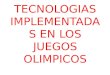 Tecnologias implementadas en los juegos olimpicos