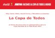 Paty Cantú, Wisin, David Correy y Monobloco presentan "La Copa de Todos"