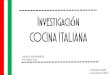 Investigacion Cocina Italiana - Laura Chaljub 14-0332 . Lia Montas 14-0038