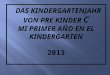 Kindergartenjahr von prekinder c