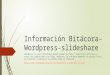 Información bitácora-wordpress