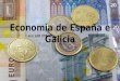 Economía de España e Galicia (Antía)