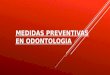 Medidas preventivas en odontologia