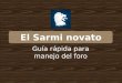 El Sarmi novato - Guía rápida para manejo del foro