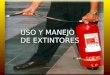 Uso y Manejo de Extintores ( ACADOBOM BASE 50 SPM )