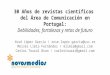 30 años de revistas científicas del área de comunicación en Portugal: debilidades, fortalezas y retos de futuro