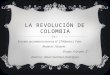 La revolución de colombia