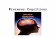 Procesos cognitivos 1