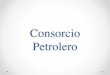 Consorcio Petrolero