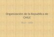 Organizacion de la Republica de Chile