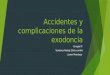 Accidentes y Complicaciones de La Exodoncia Clase