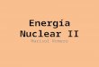 energia nuclear II.ppt