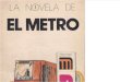 La Novela Del Metro 1