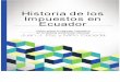 HISTORIA DE LOS IMPUESTOS EN ECUADOR-Quito-publicado.pdf
