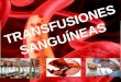 Transfusión Sanguineas.ppt