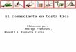 Presentacion El Comerciante en Costa Rica 14