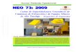 NEO-73 Cuñas de Seguridad Para Neumáticos de Camiones de Extracción y Equipo Minero de Alto Tonel