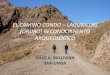 Diagnóstico Arqueológico del Camino Prehispánico Condo Lagunillas en el Departamento de Oruro - Bolivia