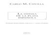 Cipolla, Carlo M. - La Odisea de La Plata Española