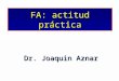 Fibrilación Auricular - Actitud Práctica