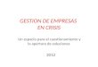 GESTION DE EMPRESAS EN CRISIS-PRESENTACION.pptx