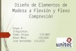 Diseño de Elementos de Madera a Flexion y a Flexo Compresion