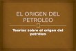Origen Del Petroleo