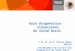 Present. Guía Diagnóstico Salud Bucal Para C.D