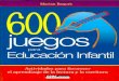 600 Juegos Para Educación Infantil