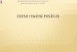 Curso Higiene Pasteur Historia