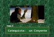 (4) Catequista  creyente.ppt