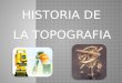 1 Historia de La Topografia