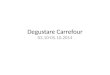 Degustare Carrefour