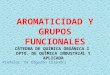 2 Aromaticidad y Grupos Funcionales