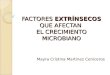 Factores Extrinsecos Que Afectan El Crecimiento Microbiano (1)