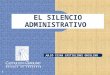 EL SILENCIO ADMINISTRATATIVO - APECC 04_05_15.ppt