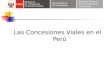Concesiones Viales en El Perú