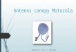 Antenas Canopy Motorola