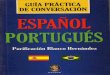 Blanco Hernandez Purificacion - Guia Practica de Conversacion Español Portugues
