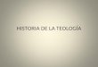Historia de La Teología