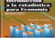 Introducción a La Estadística Para Economía Casas y Santos 2002
