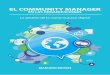 El Comunity Manager en las Organizaciones - La Gestión de la Comunicación Digital