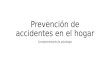 Prevención de Accidentes en El Hogar